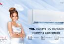 TCL UV Connect+ Air Conditioner: A Breath of Fresh and Healthy Living