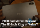 POCO Pad M1 Review: Redefining Mid-Range Tablet