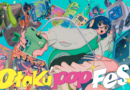 Otaku Pop Fes to Bring Japanese Anime, Pop Culture Experience to the Philippines