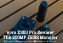 vivo X300 Pro: The Ultimate Pocket Professional Camera