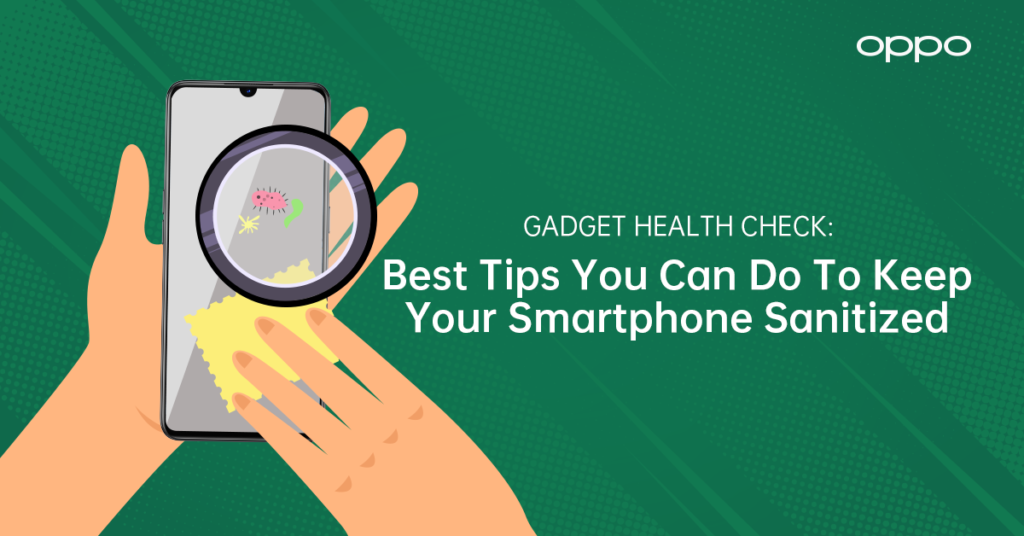 Best Tips You Can Do To Keep Your Smartphone Sanitized - TechBeatph.com